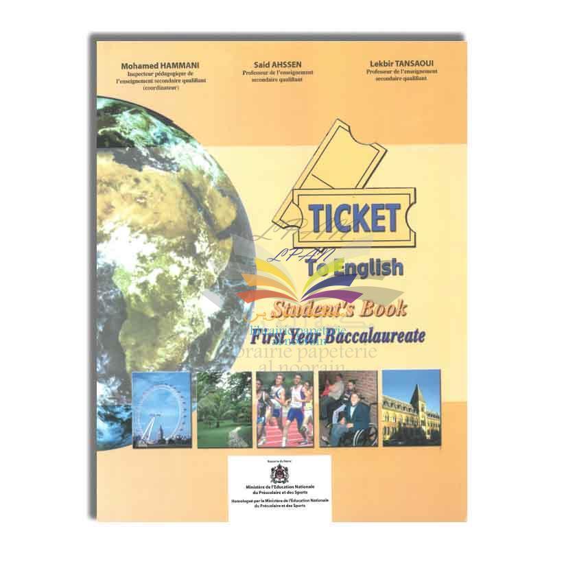 TICKET TO ENGLISH 1 BAC - STUDENT'S BOOK
