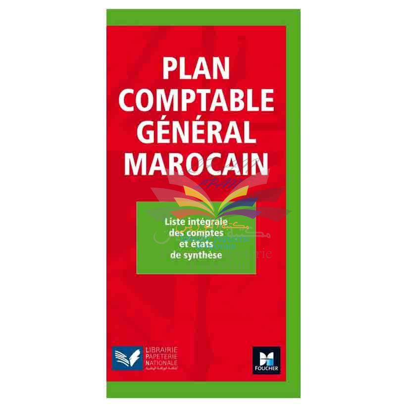 PLAN COMPTABLE GENERAL MAROCAIN  - FOUCHER