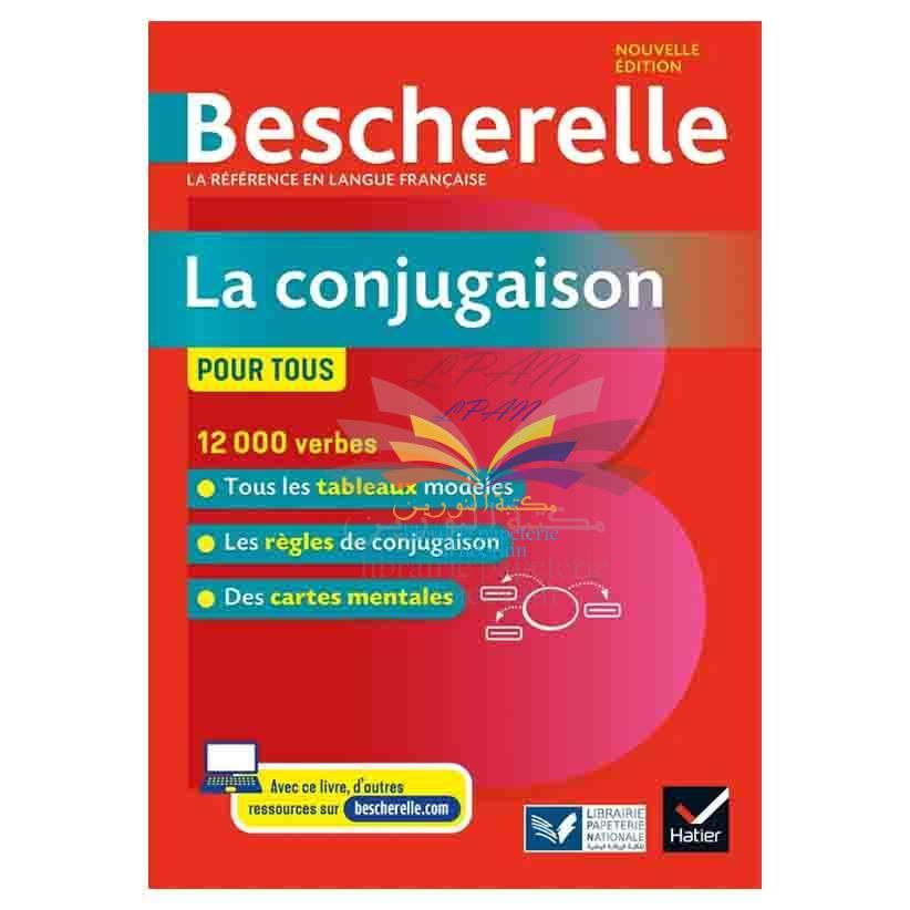 LA CONJUGAISON POUR TOUS 12000 VERBES