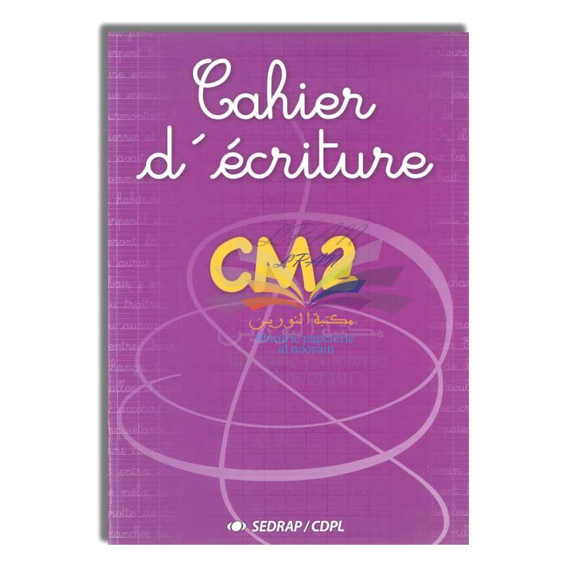 CAHIER D'ECRITURE CM2 - SEDRAP