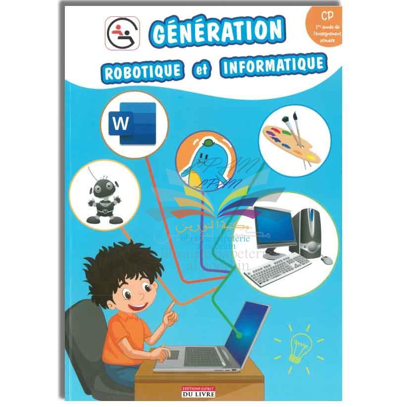 GENERATION ROBOTIQUE ET INFORMATIQUE CP