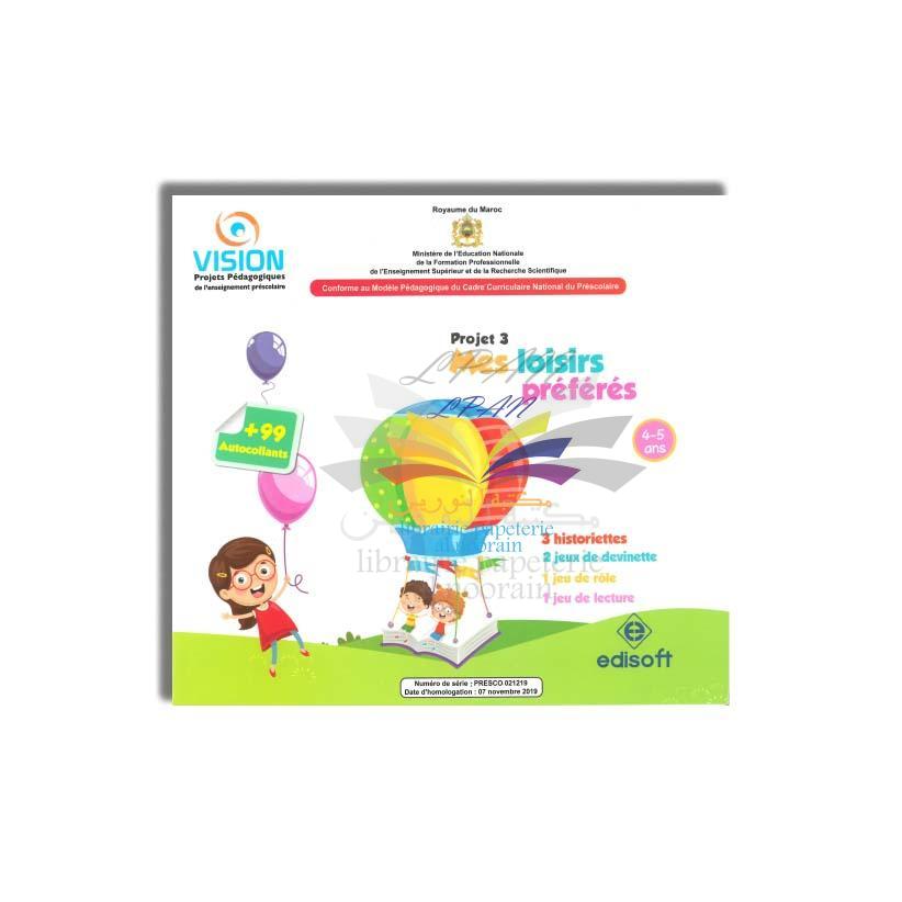 VISION PROJET 3 MES LOISIRS PREFERES 4/5 MS