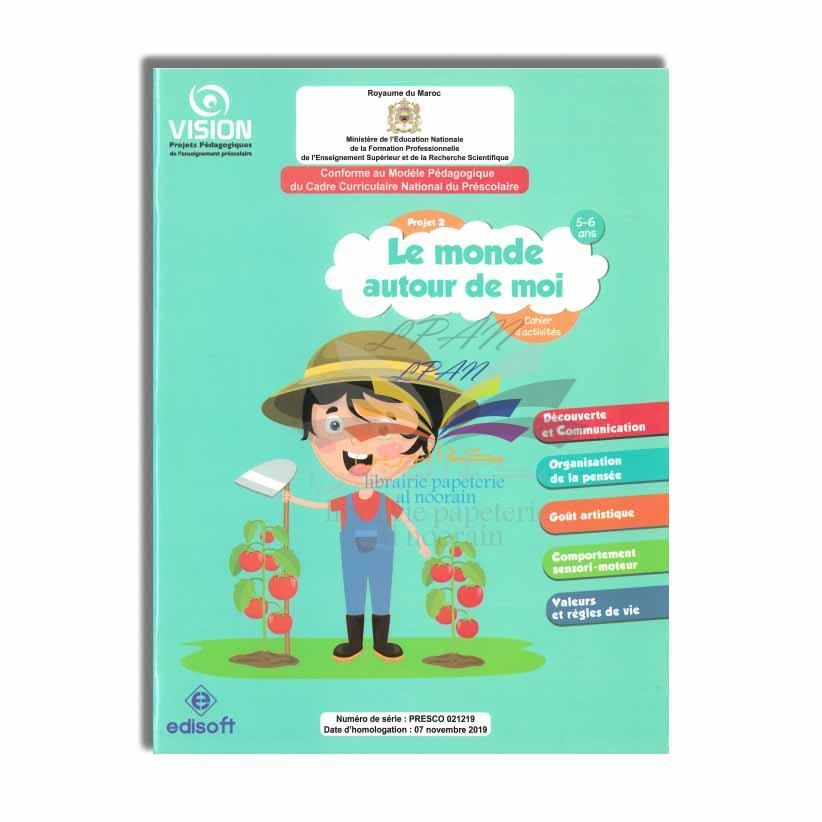 VISION PROJET 2 LE MONDE AUTOUR DE MOI 5/6