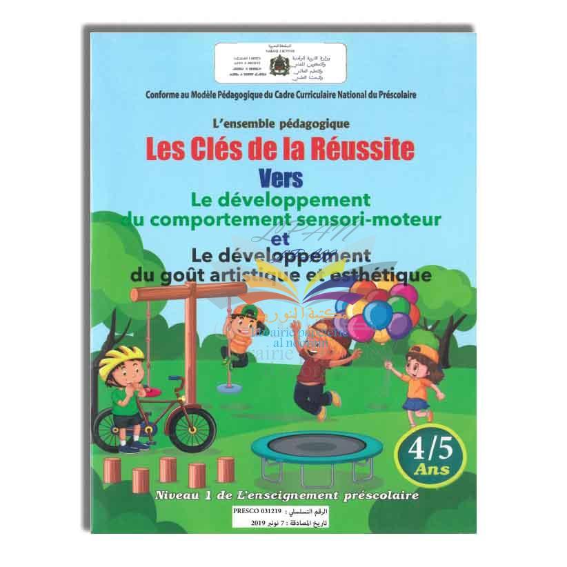 LES CLES DE LA REUSSITE VERS LE DEVELOPPEMENT DU COMPORTEMENT SENSORI-MOTEUR ET DEVELOPPEMENT DU GOUT ARTISTIQUE ET ESTHETIQUE 4/5