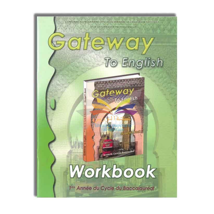 GATEWAY TO ENGLISH - WORKBOOK - 1 BAC