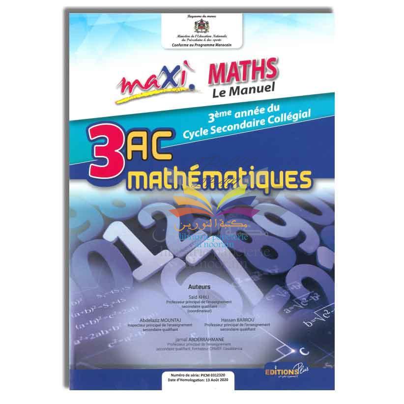 MAXI MATHS 3AC LE MANUEL