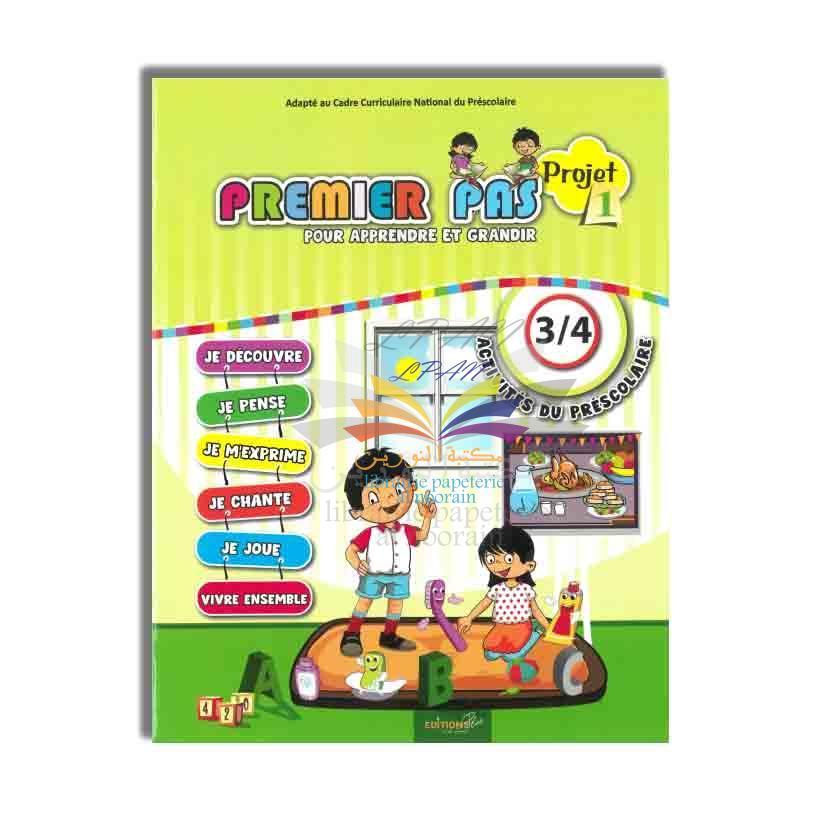 PREMIER PAS POUR APPRENDER ET GRANDIR 3/4 PROJET 1 