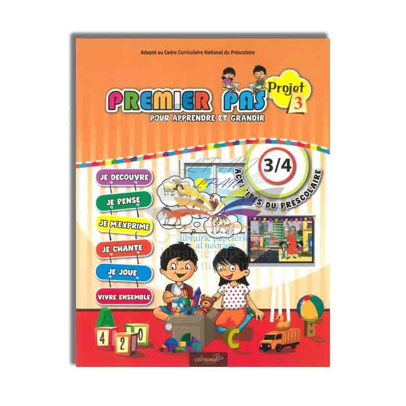 PREMIER PAS POUR APPRENDER ET GRANDIR 3/4 PROJET 3 