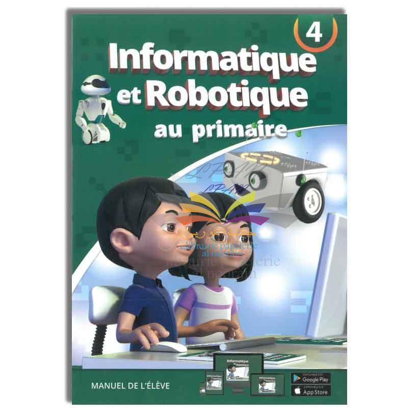 INFORMATIQUE ET ROBOTIQUE 4 PRIMAIRE