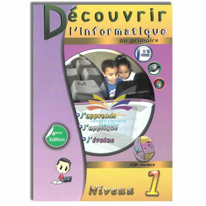 DECOUVRIR L'INFORMATIQUE AU PRIMAIRE - N° 1