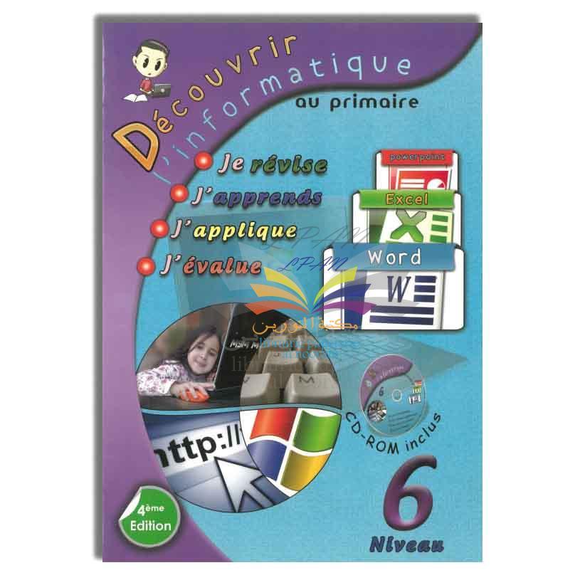 DECOUVRAIRE L'INFORMATIQUE AU PRIMAIRE - N° 6