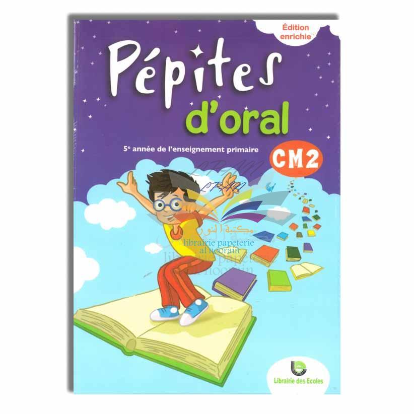 PEPITES D'ORAL CM2